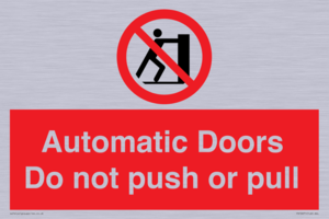 Automatic Doors  Do not push or pull